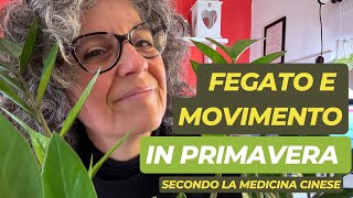 Energia di primavera: il ruolo del fegato e del movimento secondo la medicina cinese