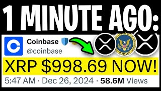 XRP RIPPLE: COINBASE JUST LEAKED THIS! XRP WON! $998.69 MASSIVE PUMP NOW! - RIPPLE XRP NEWS TODAY