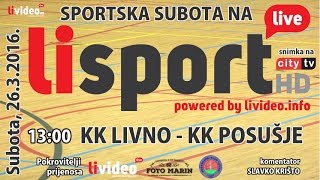 KK Livno - KK Posušje (66:82)