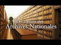 Les Trésors des Archives nationales | Documentaire