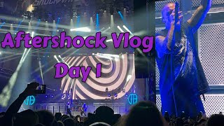 Aftershock 2024 Vlog Day 1