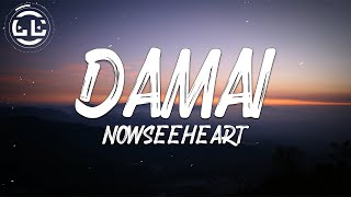 NowSeeHeart - Damai (Lyrics)