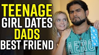 TEENAGE DAUGHTER Dates DAD'S BEST FRIEND