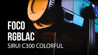 SIRUI C300 Colorful, o por qué los focos RGBLAC son el futuro en iluminación 💡