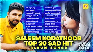 Saleem Kodathoor Top 20 Sad Hit Mappila Album Songs | Audio Jukebox | Saleem Kodathoor Songs