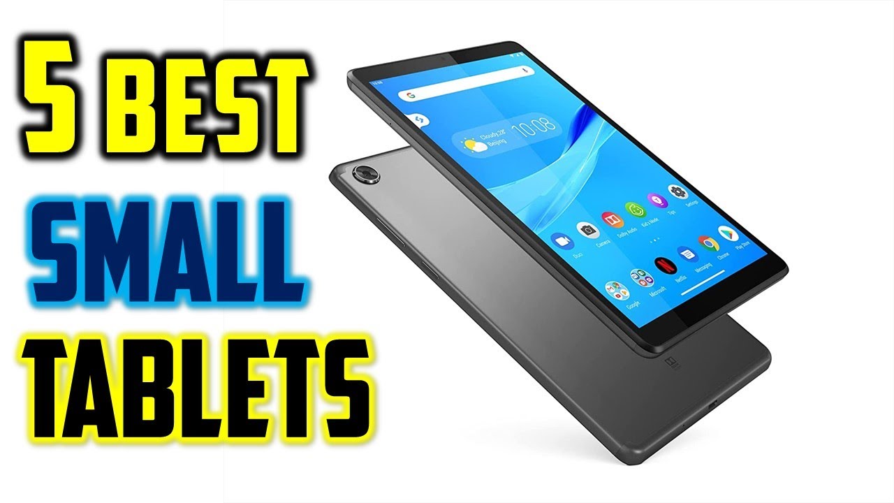 Top 5 Best Small Tablets In 2024 - The Best Cheap Tablets Review In ...