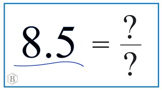 8.5 as a Fraction (simplified form)