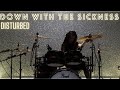 Down With The Sickness - Disturbed | Drum Cover By Henry Chauhan