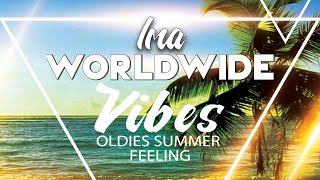 Oldies Summer Feeling  - Pop, Dance, Reggae  MIX by LMA