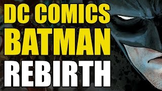 A New Batman: Batman Rebirth One Shot | Comics Explained