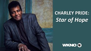 Charley Pride: Star of Hope