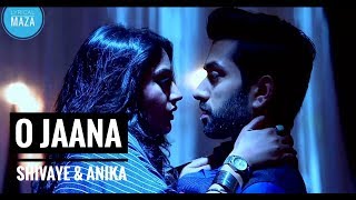 O Jaana- Ishqbaaz || Anika & Shivye Romance || Whatsapp Status Video