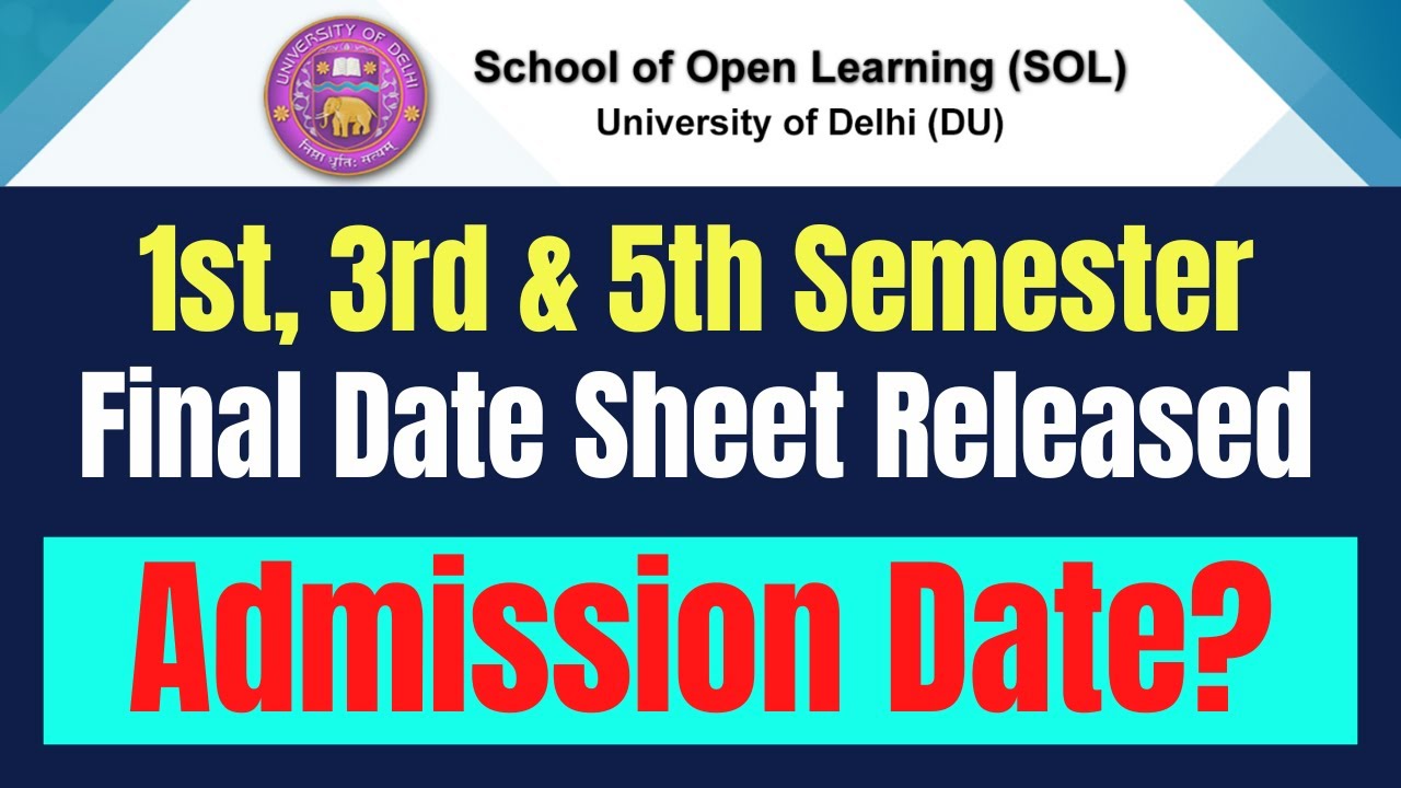 DU SOL 3rd & 5th Semester Admission Date? | 1st, 3rd & 5th Semester ...