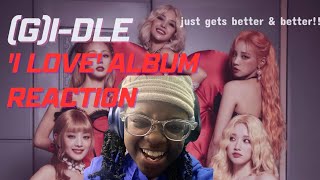 New Neverland Reacts | (G)I-dle 'I Love' Album Reaction #gidle #ilove