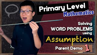 Solving Primary School Math Word Problems using Assumption Method - Practice 3