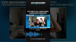 DO THIS IF ALL YOUR TESTS COME BACK NEGATIVE | CHRONIC FATIGUE SYNDROME