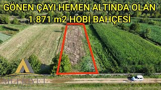 89- (⭐🌟𝓢𝓐𝓣𝓘𝓛𝓓𝓘🌟⭐) GÖNEN ÇAYI HEMEN ALTINDAN AKAN 1.871 m2 HOBİ BAHÇESİ