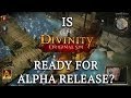 Is Divinity: Original Sin Ready for Alpha Release?