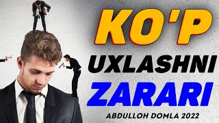 Абдуллох Домла 2022 | Кўп ухлашликни зарарлари! |Янги маьруза #abdullohdomla