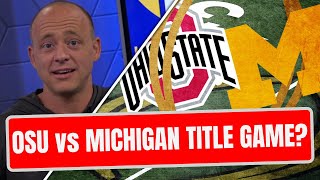 Josh Pate On Michigan vs Ohio State In National Title Game (Late Kick Extra)