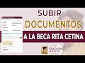 COMO SUBIR DOCUMENTOS A LA BECA RITA CETINA PASO A PASO EN PDF