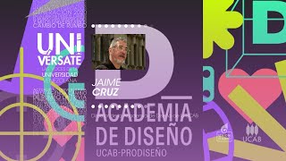 #TodoMeSirveNadaSePierde  | Jaime Cruz | La UCAB lanza oficialmente su Academia de Diseño