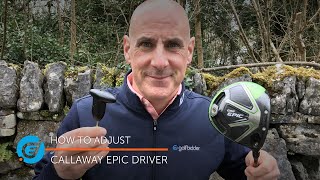 How to adjust your Callaway Epic driver