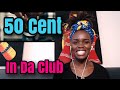 THIS SONG IS TIMELESS!...50 Cent - In Da Club (Official Music Video) | REACTION