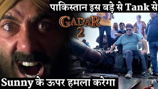Gadar 2 Climax Shooting Pakistan Army Attack With Heavy Tank On Sunny Deol