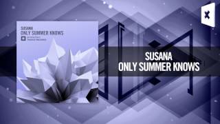 Susana - Only Summer Knows [FULL/LYRICS] (Amsterdam Trance)