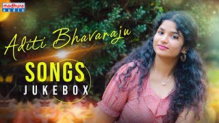 Aditi Bhavaraju Songs Jukebox | ABCD | Amrutharamam | Madhura Audio