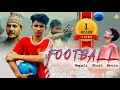 FOOTBALL - Nepali Short Movie / 2020 / Ganesh GD