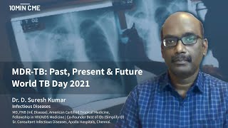 MDR-TB: Past, present \u0026 future | World TB Day 2021 - Dr. Suresh Kumar, Infectious Diseases [2x]