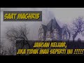 JANGAN KELUAR ‼️LARANGAN SAAT MAGHRIB TIBA ‼️#larangan #larangansaatmaghrib #mitos #viralvideo