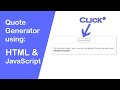 Make a simple Quote Generator using HTML, CSS and JavaScript | JS Project