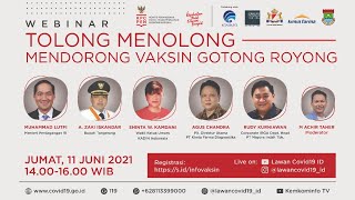 [Webinar] Tolong Menolong Mendorong Vaksin Gotong Royong