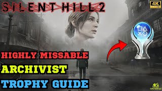 Archivist Trophy - Trophy Guide - Silent Hill 2 Remake