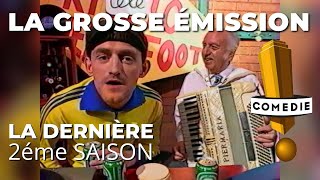 La Grosse Emission: Dernière de la 2eme Saison !