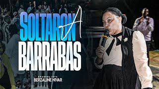 EVANGELISTA BERZALINE NIVAR / SOLTARON A BARRABAS 2024 DIOS MIO QUE PRESENCIA