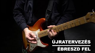 Újratervezés - Ébreszd fel