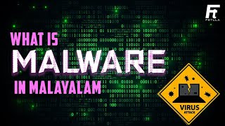 Malware explained in Malayalam | Virus | Types of Malwares | Fetlla