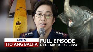 UNTV: Ito Ang Balita | December 31, 2024