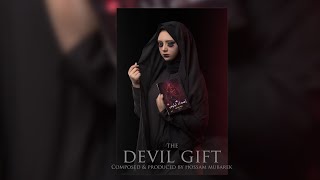 The Devil Gift || ALBUM OUT NOW || FULL VERSION