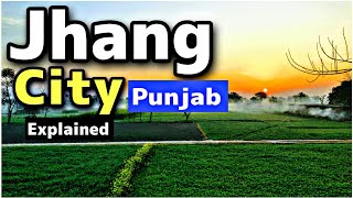 Jhang City Punjab Pakistan Explained in Urdu | InsightFulLensTv