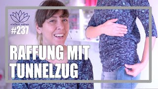 Durch Raffung mit Tunnelzug kleine Pölsterchen am Bauch kaschieren | mit Anna von einfach nähen