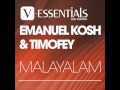 Emanuel Kosh & Timofey - Malayalam (Original Mix)