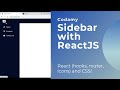 ReactJS Sidebar Tutorial - Beginner Project Using Hooks, Router & Icons