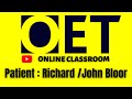 Richard /John Bloor test updated with answers oet 2.0 online classroom