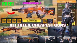 Season 2 All Free \u0026 Cheapest Guns in codm |UPCOMING ALL LEGENDARY \u0026 Free GUNS 2025| S2 All Free Guns