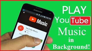 How to Play YouTube Music in Background Without Any Apps!